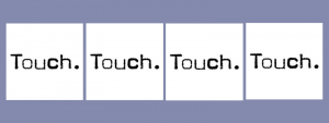 Label Focus: Touch