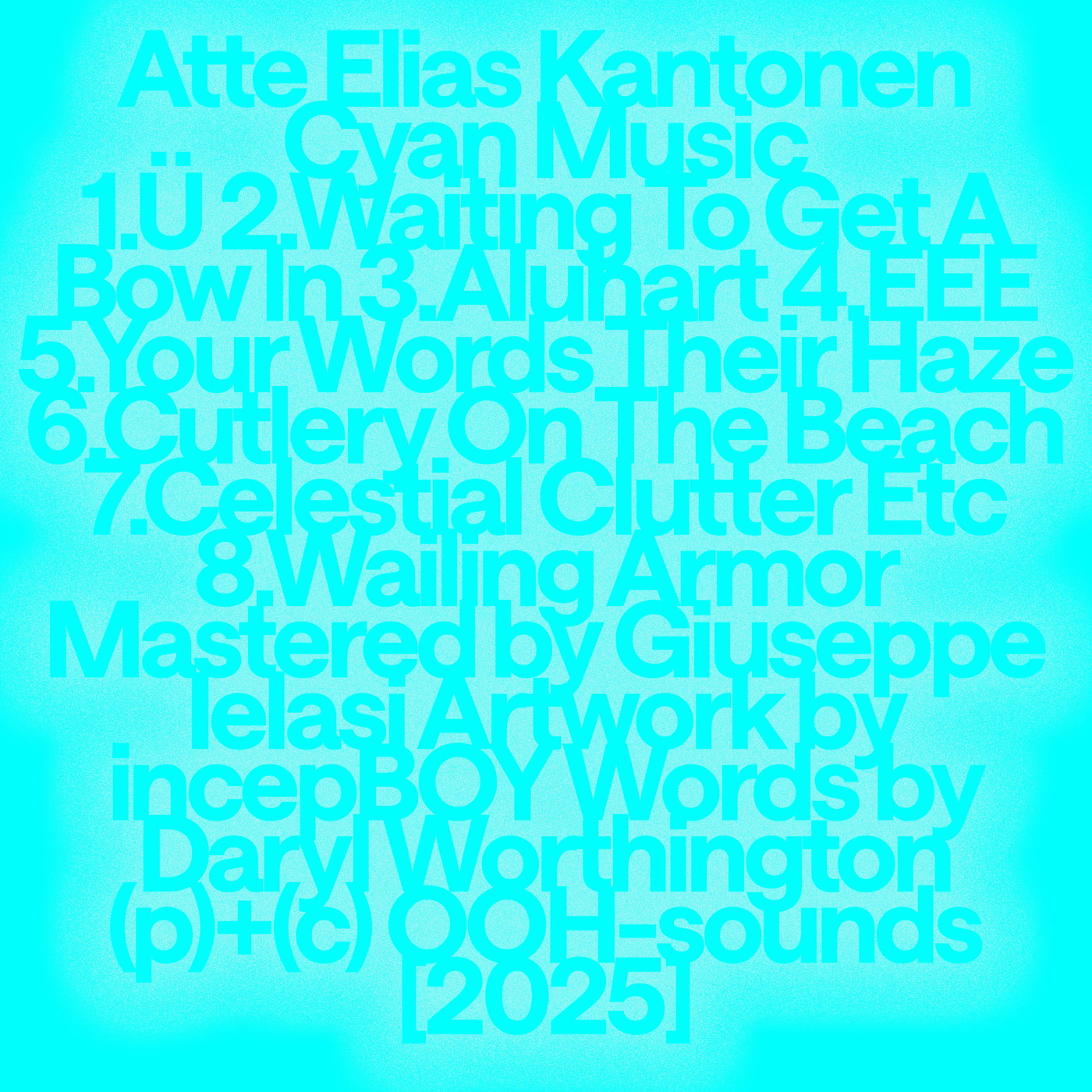 Atte Elias Kantonen – Cyan Music (OOH-sounds)