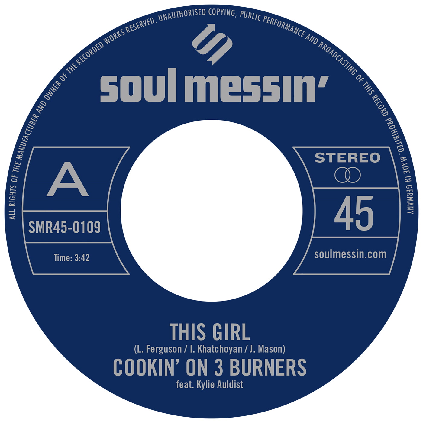 Cookin' On 3 Burners – This Girl b/w Four 'n Twenty (Soul Messin' Records)