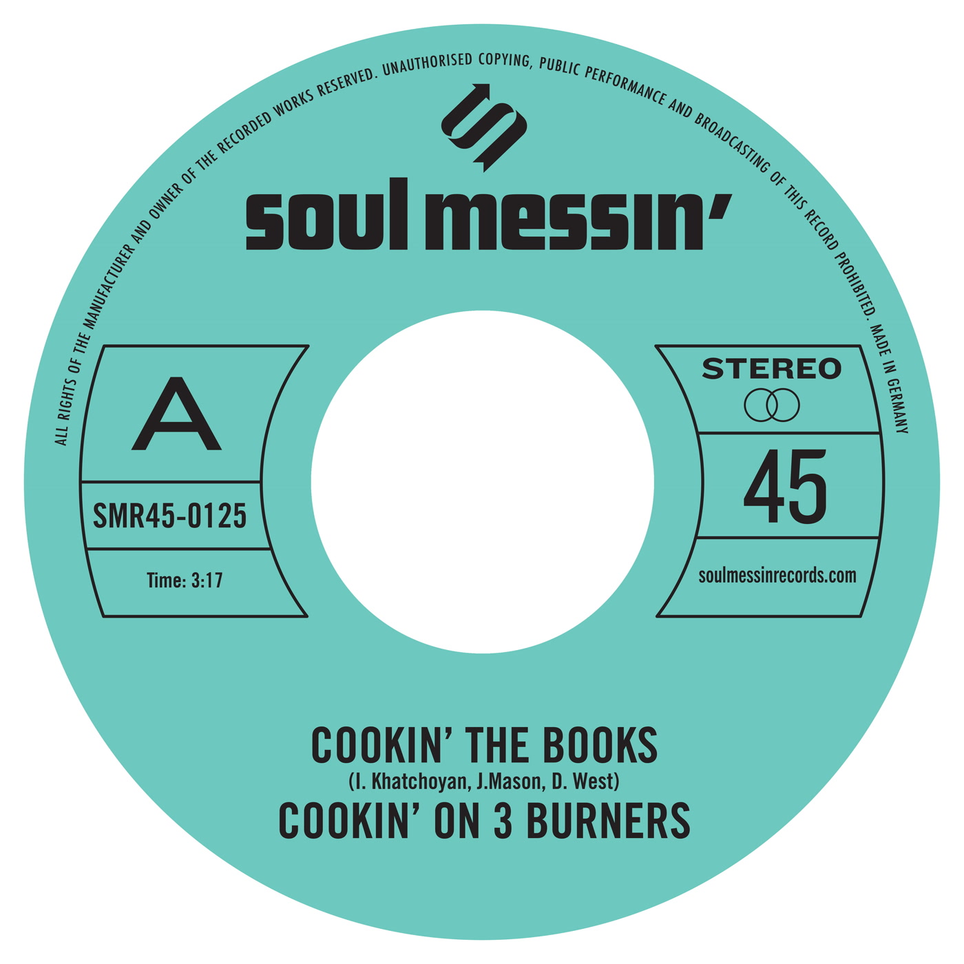 Cookin' on 3 Burners – Cookin' the Books / Give a Little Bit More (Soul Messin' Records)