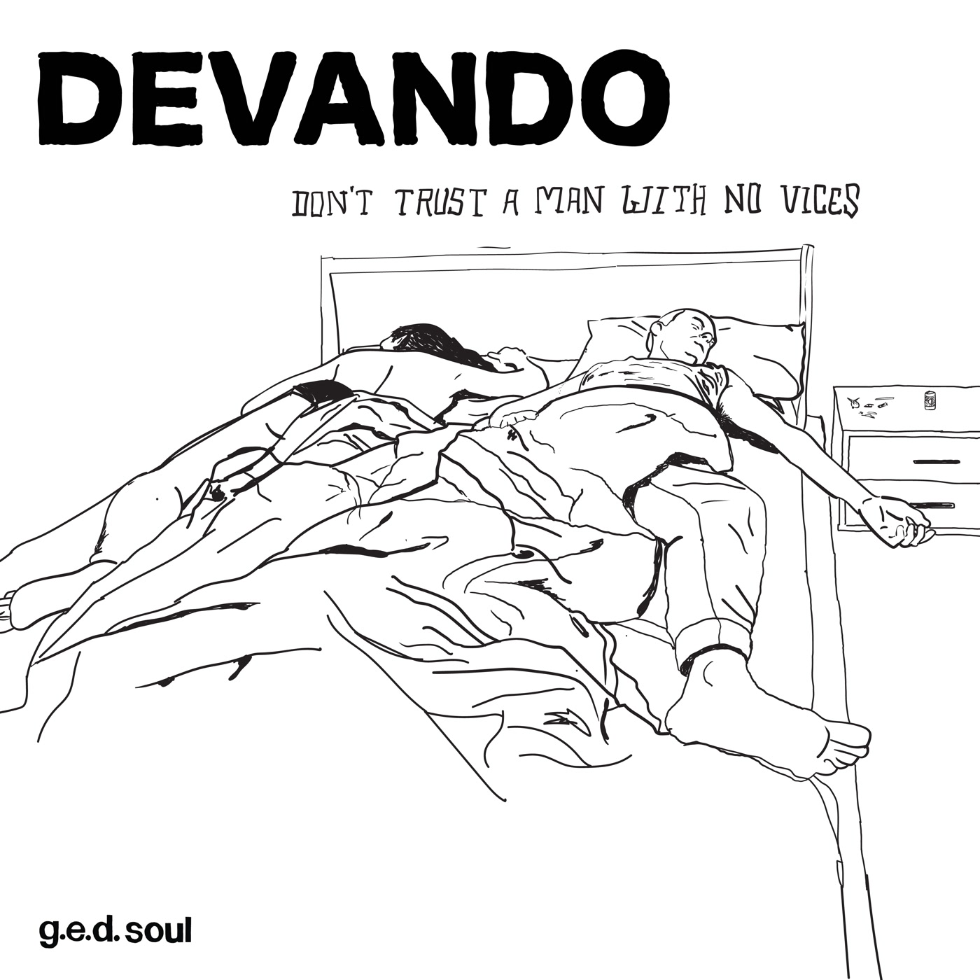 Devando – Don't Trust a Man (With No Vices) (G.E.D. Soul)