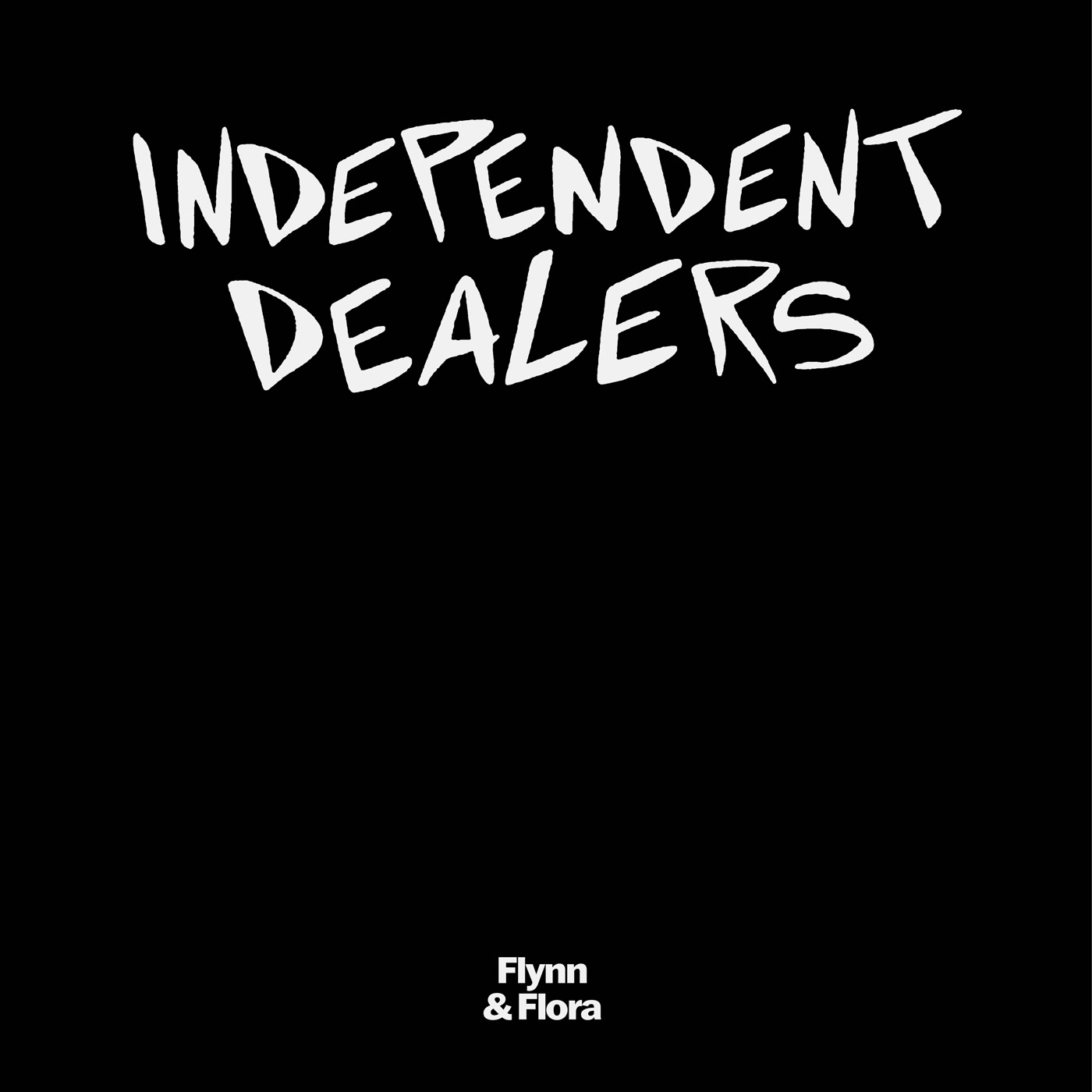 Flynn & Flora – Independent Dealers (City Road Records)