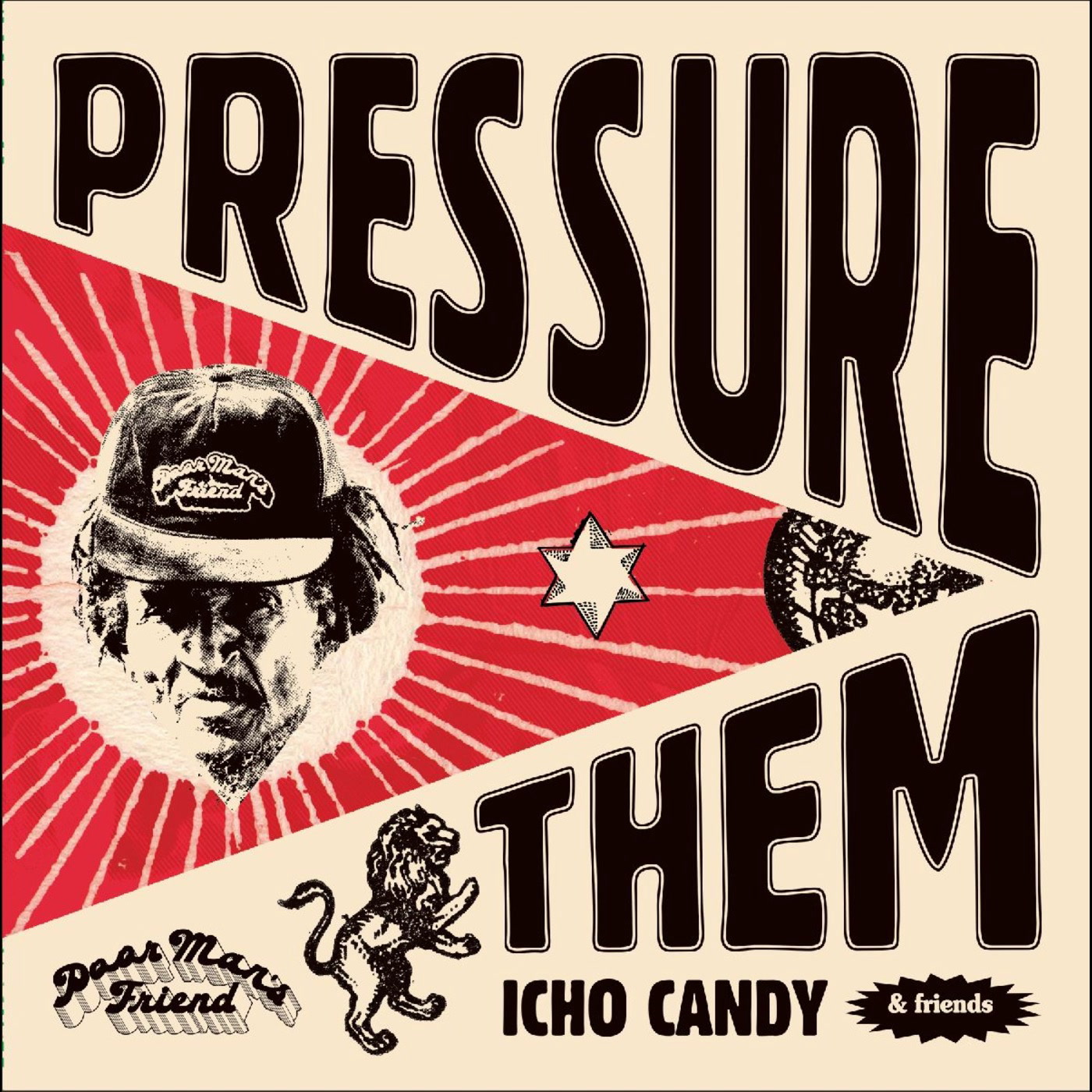 Icho Candy, Prince Alla & The Viceroys – Pressure Them (Poor Man's Friend Records)
