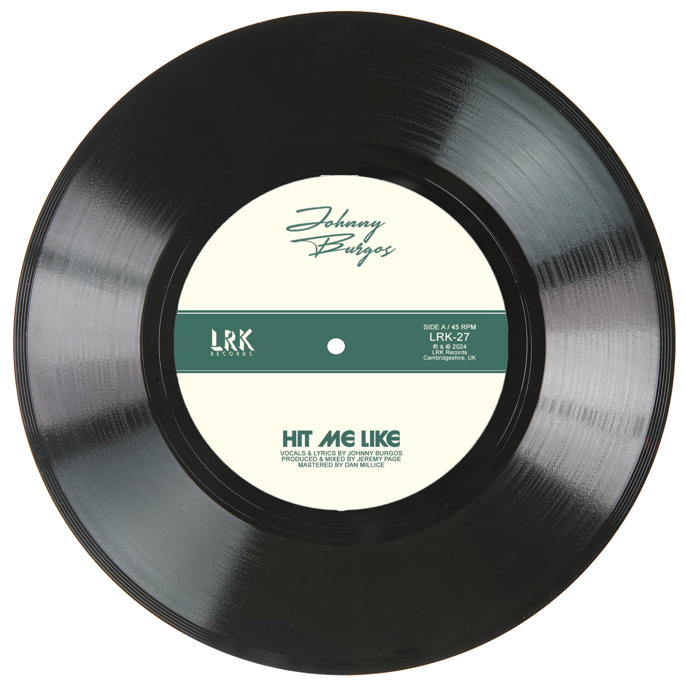 Johnny Burgos – Hit Me Like / Get Back (LRK Records)