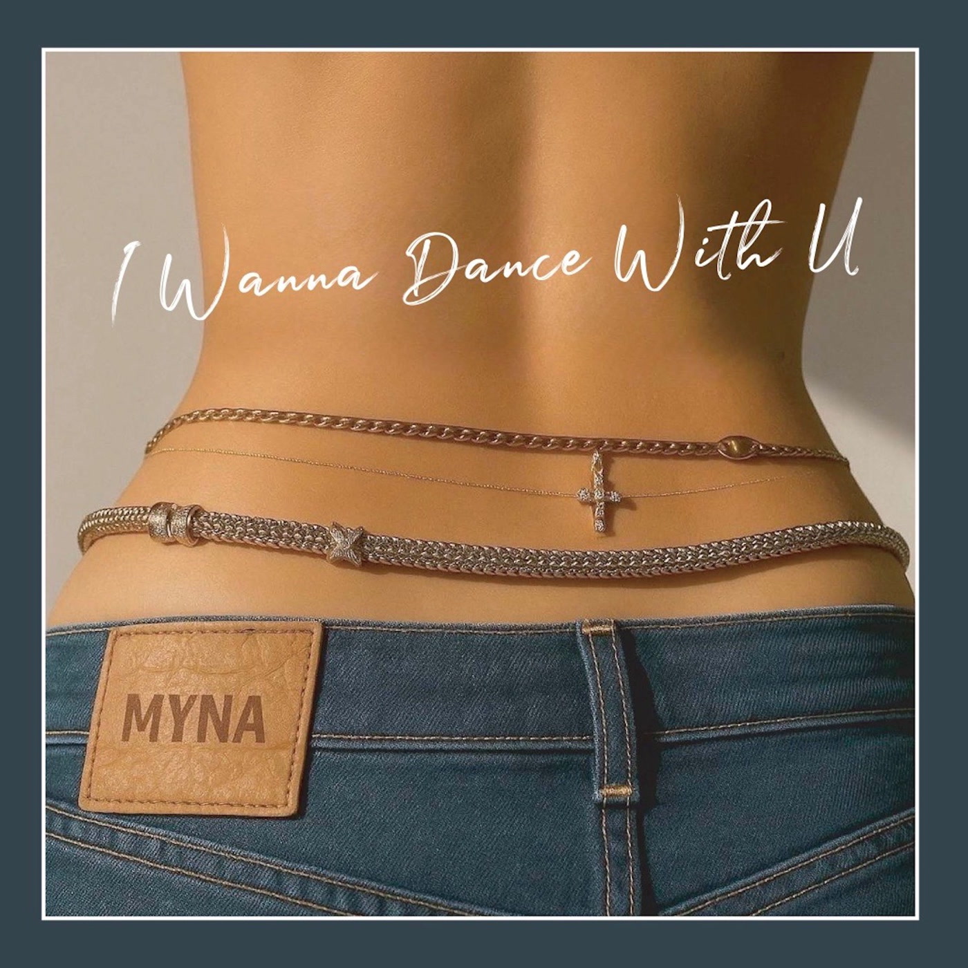 Myna – I Wanna Dance With U (Dynamite Cuts)
