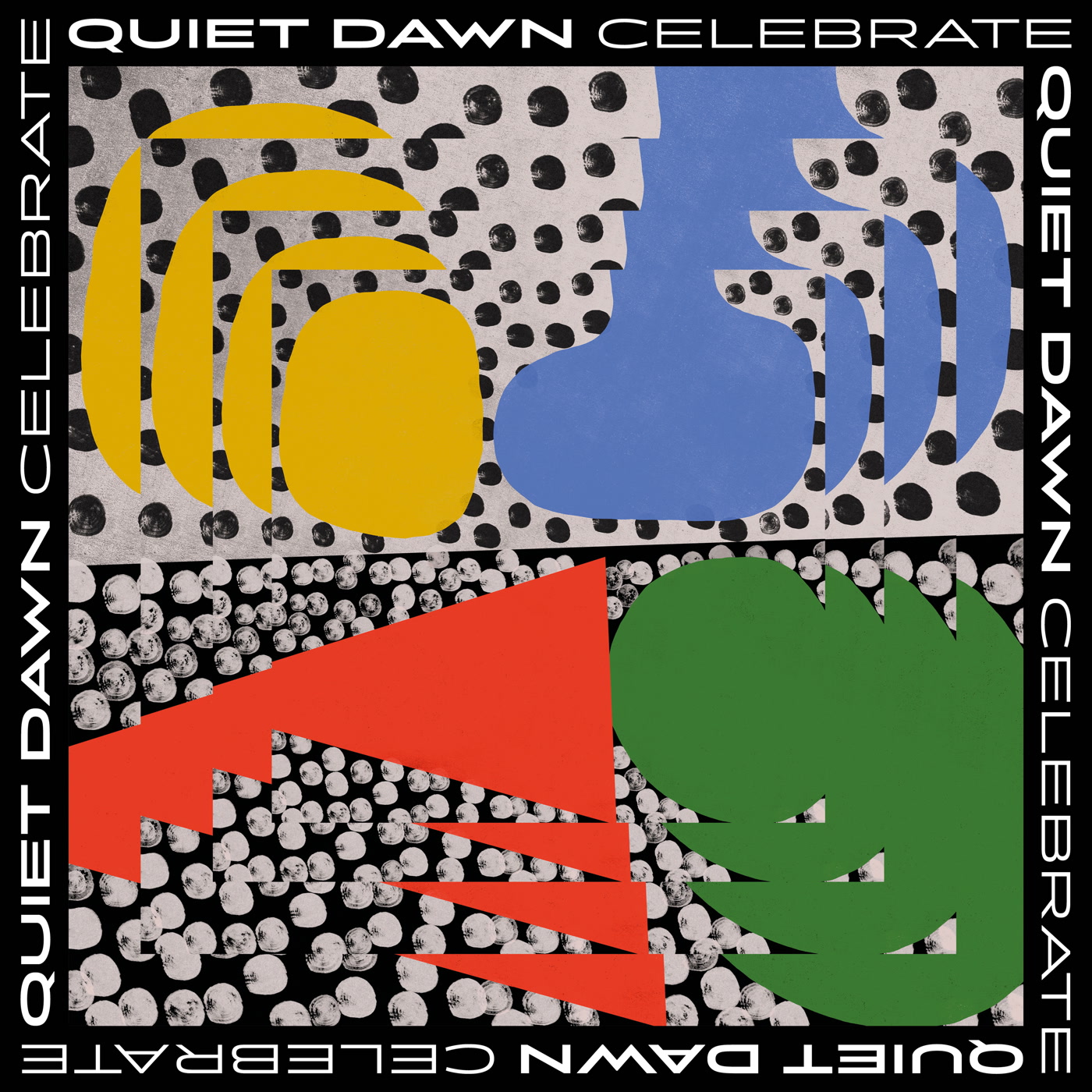 Quiet Dawn – Celebrate (First Word Records)