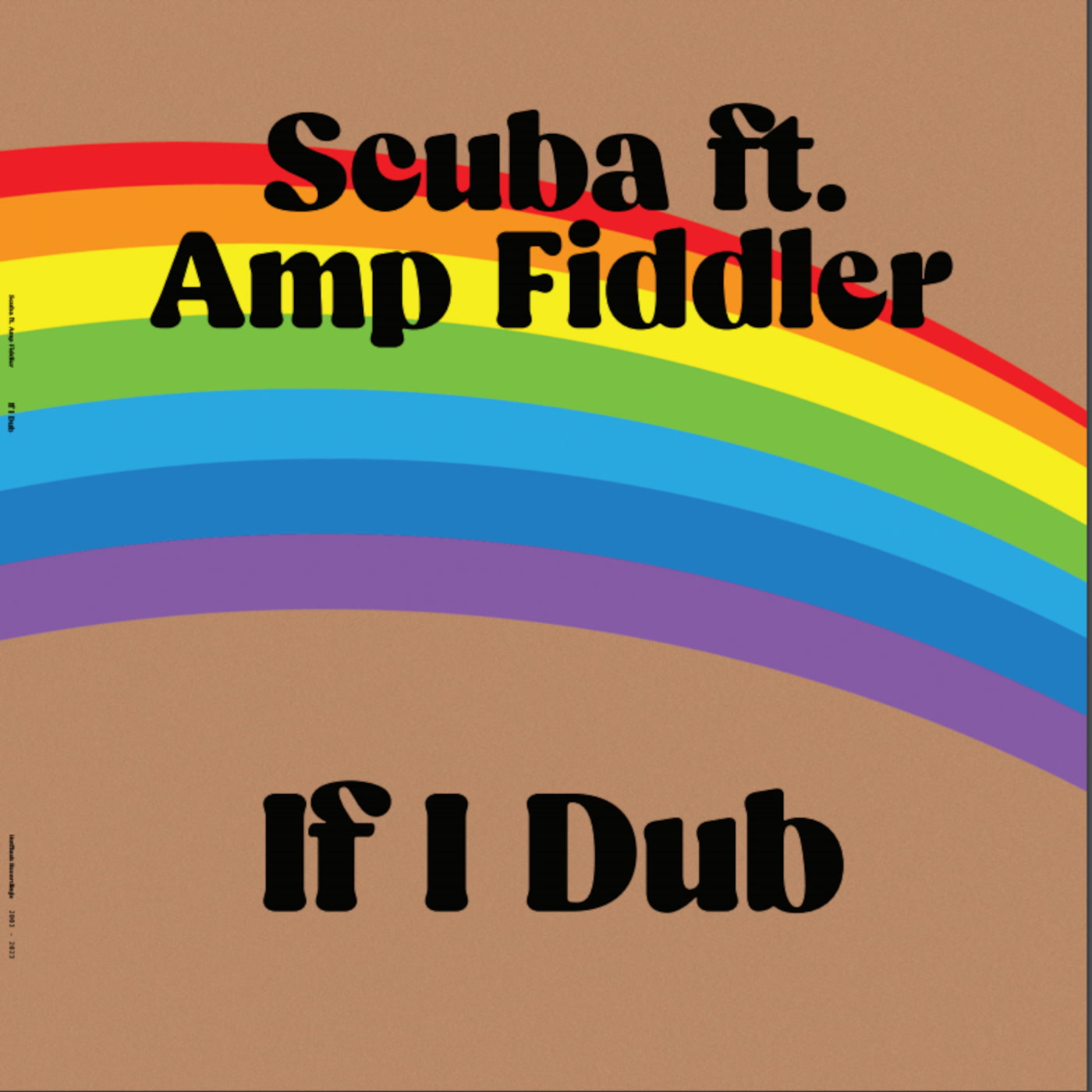 Scuba If I Dub (Hotflush Recordings) Kudos Distribution