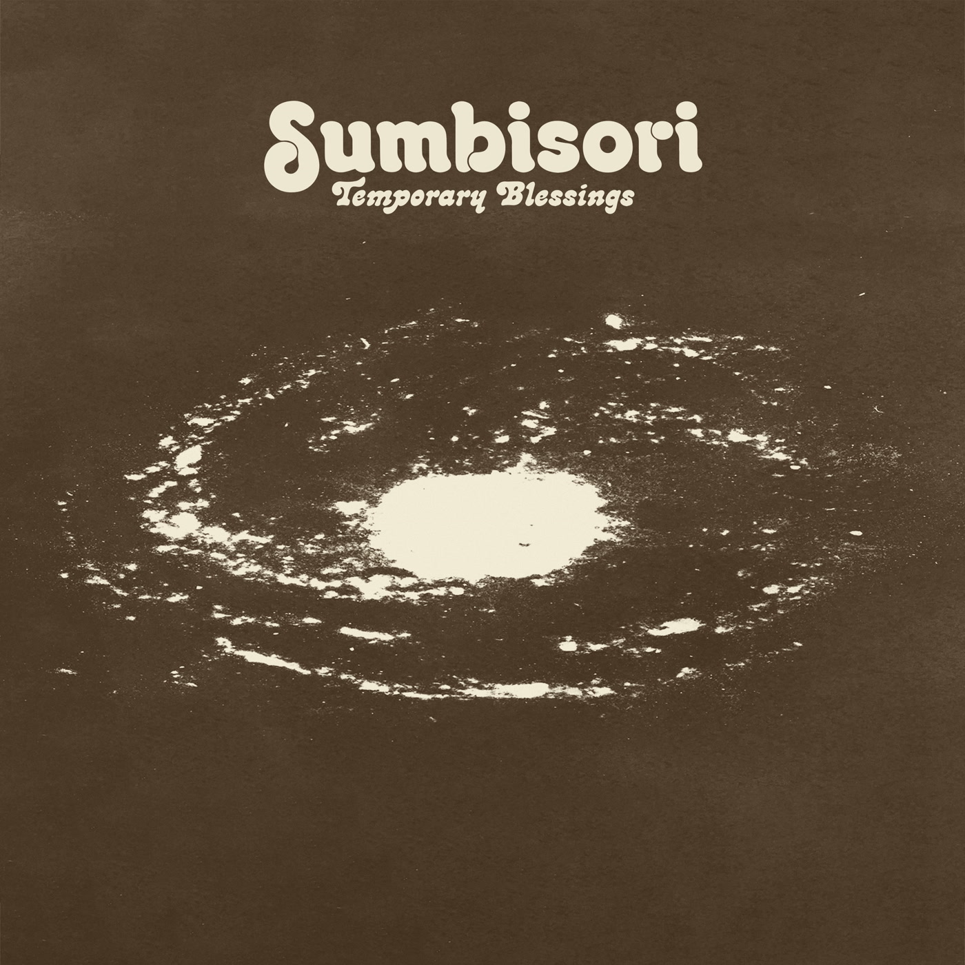 Temporary Blessings – Sumbisori (College Of Knowledge Records)