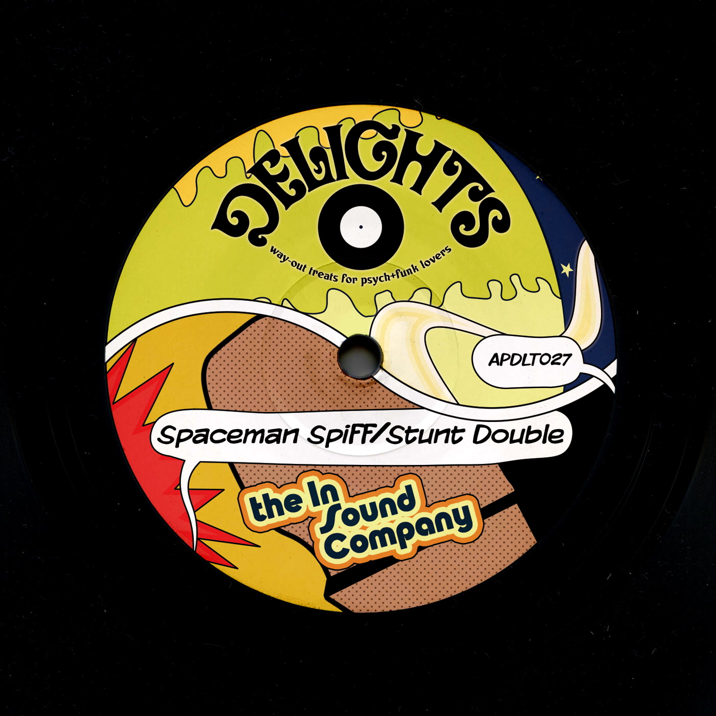 The In Sound Company – Spaceman Spiff/Stunt Double (Delights 45)