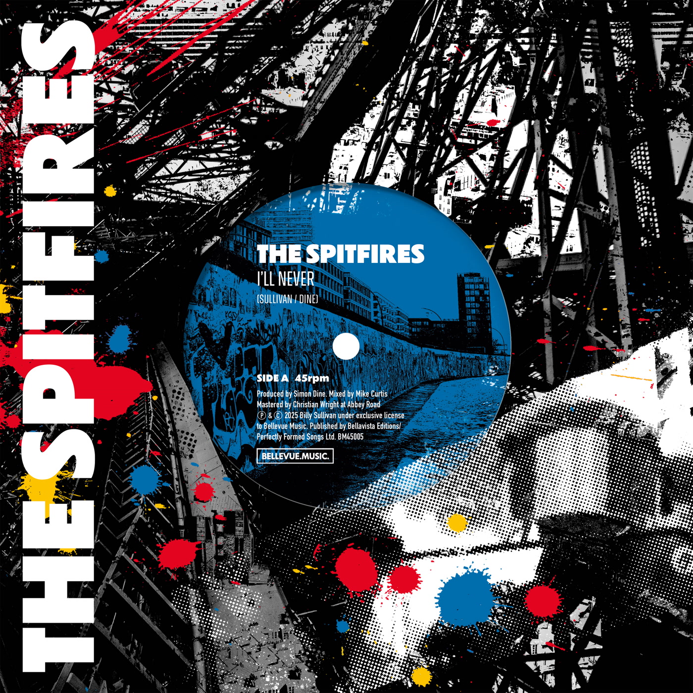 The Spitfires – I'll Never / The Dub Goes Wrong (Wrongtom Remix) (Bellevue.Music)