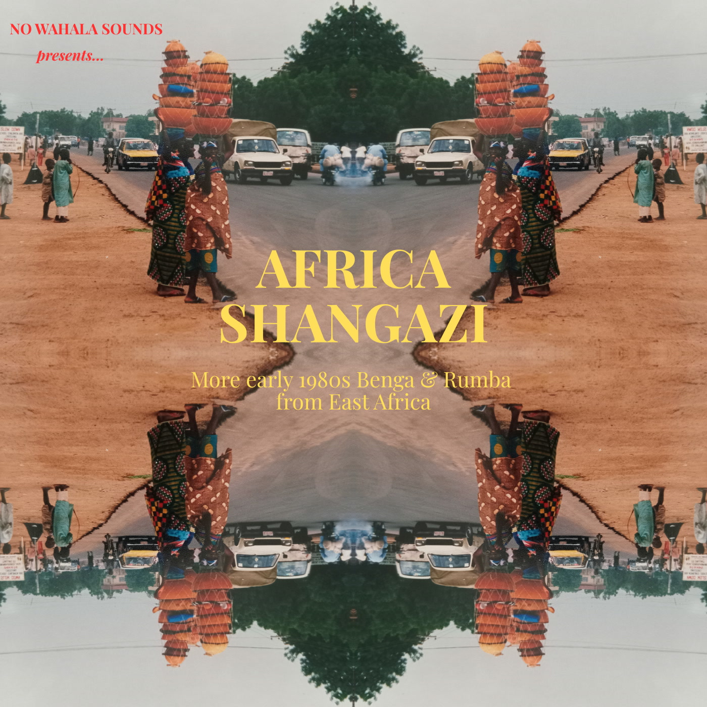 Various Artists – Africa Shangazi: More Early 1980s Benga & Rumba from East Africa (No Wahala Sounds)