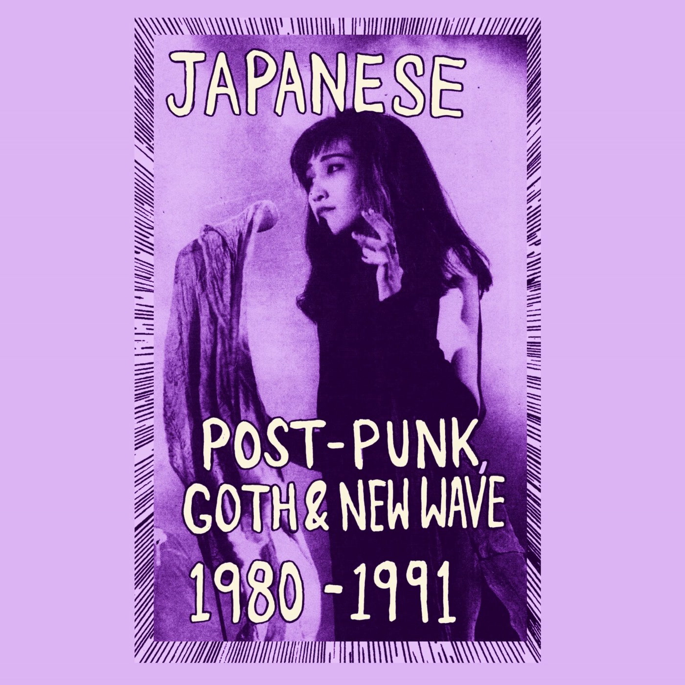 Various Artists – Japanese Post-Punk, Goth & New Wave, 1980-1991, Pt. I (Death Is Not The End)