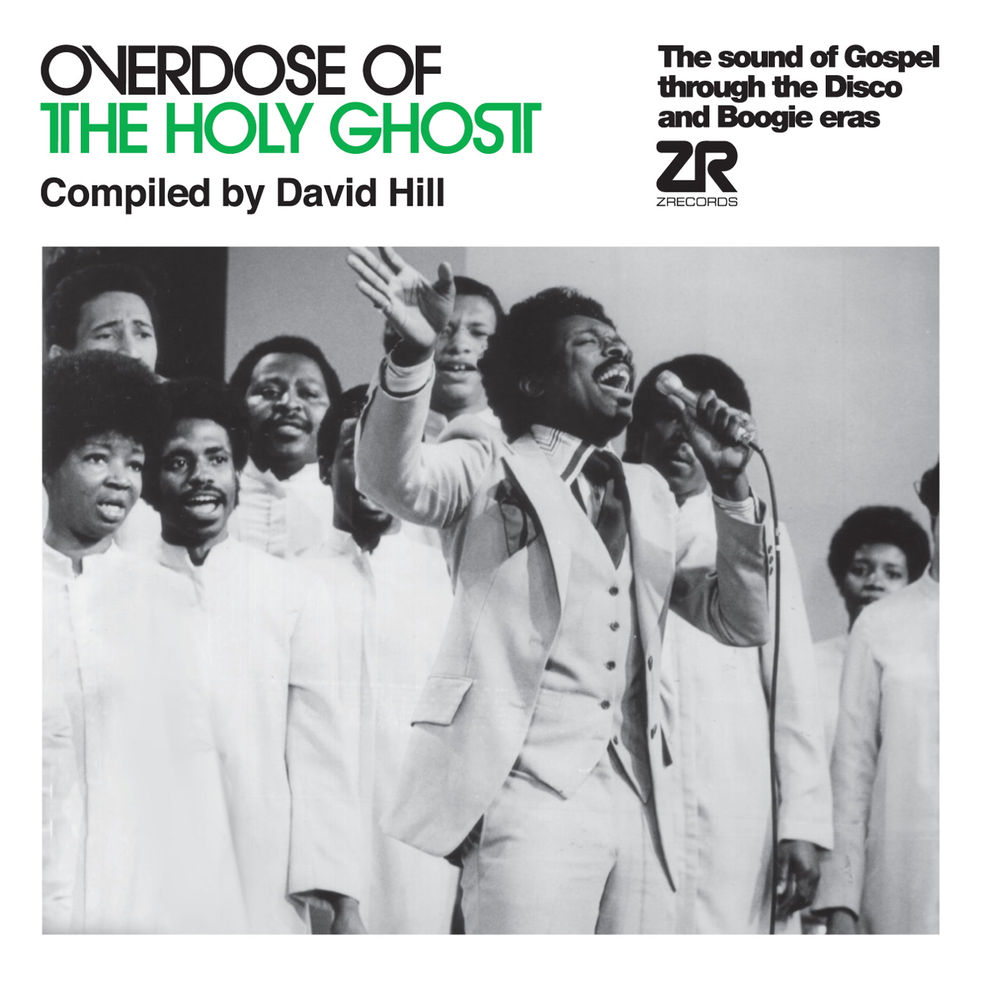 Various Artists – Overdose of the Holy Ghost Compiled by David Hill (Z Records)